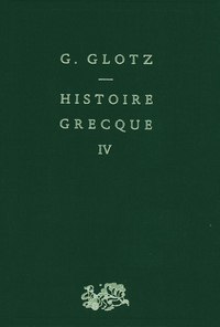 HISTOIRE GRECQUE. TOME 4