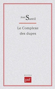 Le complexe des dupes