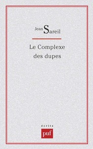 LE COMPLEXE DES DUPES