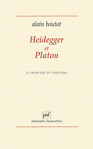 HEIDEGGER ET PLATON. LE PROBLEME DU NIHILISME