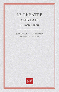 Le théâtre anglais de 1660 à 1800