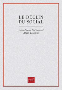 Le déclin du social. Formation et crise des politiques de la vieillesse