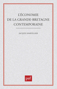 ECONOMIE GRANDE-BRETAGNE CONTEMP.