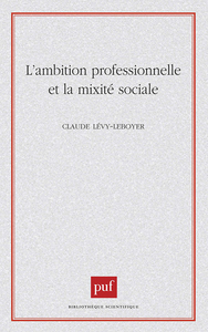 L'ambition professionnelle et la mixité sociale