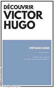 Découvrir Victor Hugo