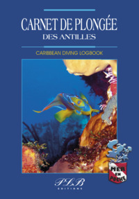 CARNET DE PLONGEE DES ANTILLES