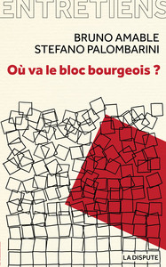 Où va le bloc bourgeois ?