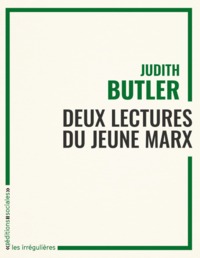 Deux lectures du jeune Marx