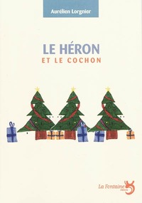 LE HERON ET LE COCHON
