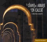 LE CHANT DE L'ABBAYE D'EN-CALCAT - AUDIO