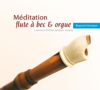 Méditation flûte à bec & orgue