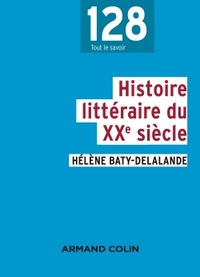 HISTOIRE LITTERAIRE DU XXE SIECLE