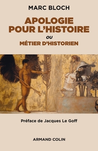 APOLOGIE POUR L'HISTOIRE OU METIER D'HISTORIEN