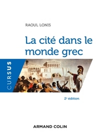 LA CITE DANS LE MONDE GREC 2ED NP