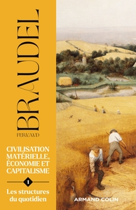 HISTOIRE GE-MD - CIVILISATION MATERIELLE, ECONOMIE ET CAPITALISME - TOME 1 - LES STRUCTURES DU QUOTI