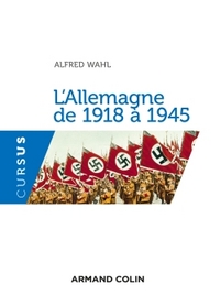 L'ALLEMAGNE DE 1918 A 1945 - 2E ED.