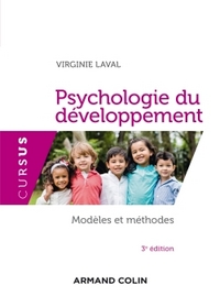 Psychologie du développement - 3e éd. - Modèles et méthodes