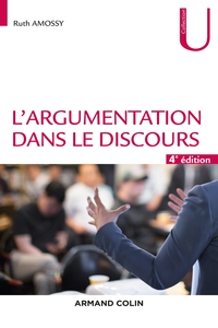 L'argumentation dans le discours - 4e éd.