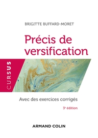 PRECIS DE VERSIFICATION - 3E ED. - AVEC DES EXERCICES CORRIGES