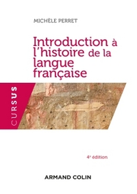 INTRODUCTION A L'HISTOIRE DE LA LANGUE FRANCAISE - 4E ED.