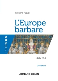 L'Europe barbare 476-714 - 2e éd.