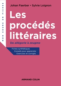 LES PROCEDES LITTERAIRES - DE ALLEGORIE A ZEUGME