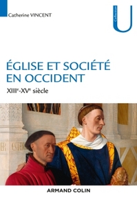 EGLISE ET SOCIETE EN OCCIDENT - XIIIE-XVE SIECLES