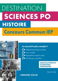 HISTOIRE - CONCOURS COMMUN IEP - 2E ED. - COURS, METHODOLOGIE, ANNALES
