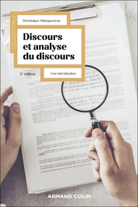 DISCOURS ET ANALYSE DU DISCOURS - 2E ED. - UNE INTRODUCTION