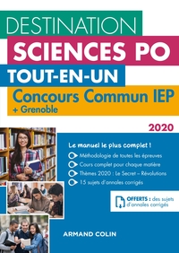DESTINATION SCIENCES PO - CONCOURS COMMUN IEP 2020 + GRENOBLE - TOUT-EN-UN
