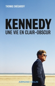 KENNEDY - UNE VIE EN CLAIR-OBSCUR - NP