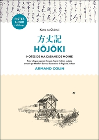 HOJOKI - NOTES DE MA CABANE DE BOIS - TEXTE BILINGUE JAPONAIS-FRANCAIS. EDITION DE M. STAVROS. ILLUS