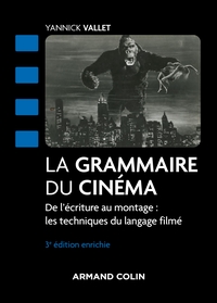 La grammaire du cinéma - 3e éd.