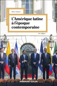 L'AMERIQUE LATINE A L'EPOQUE CONTEMPORAINE - 10E ED