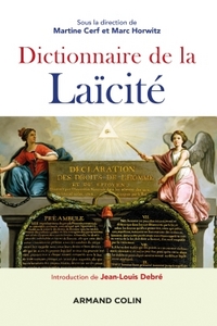DICTIONNAIRE DE LA LAICITE - 2E ED.