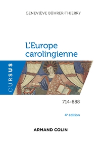 L'EUROPE CAROLINGIENNE 714-888 - 4E ED.