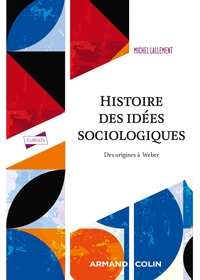 CULTURE GE - HISTOIRE DES IDEES SOCIOLOGIQUES - TOME 1 - 5E ED. - DES ORIGINES A WEBER