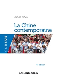 LA CHINE CONTEMPORAINE - 6E EDITION