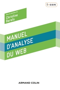 MANUEL D'ANALYSE DU WEB - 2E ED. - NP