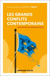 LES GRANDS CONFLITS CONTEMPORAINS - APPROCHE GEOPOLITIQUE