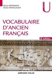 VOCABULAIRE D'ANCIEN FRANCAIS - 4E ED.
