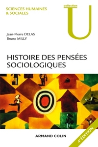 HISTOIRE DES PENSEES SOCIOLOGIQUES - 4E ED.