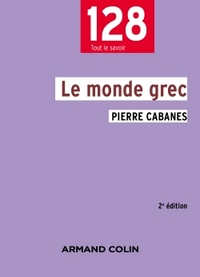 Le monde grec - 2e éd.