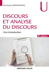 Discours et analyse du discours - 2e éd. - Une introduction