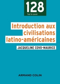 INTRODUCTION AUX CIVILISATIONS LATINO-AMERICAINES