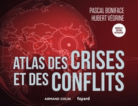 ATLAS - T01 - ATLAS DES CRISES ET DES CONFLITS - 5E ED.