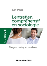 L'ENTRETIEN COMPREHENSIF EN SOCIOLOGIE - USAGES, PRATIQUES, ANALYSES