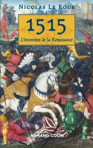 1515 - L'invention de la Renaissance