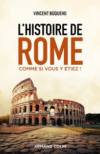 L'HISTOIRE DE ROME COMME SI VOUS Y ETIEZ !