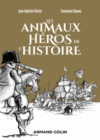 LES ANIMAUX HEROS DE L'HISTOIRE